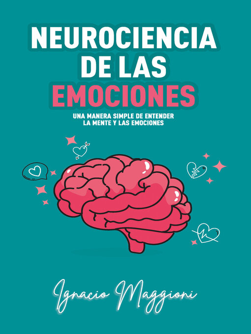 Title details for Neurociencia de las Emociones by Ignacio Maggioni - Wait list